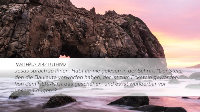 Matthäus 21:42 LUTH1912 Bible Verse Image