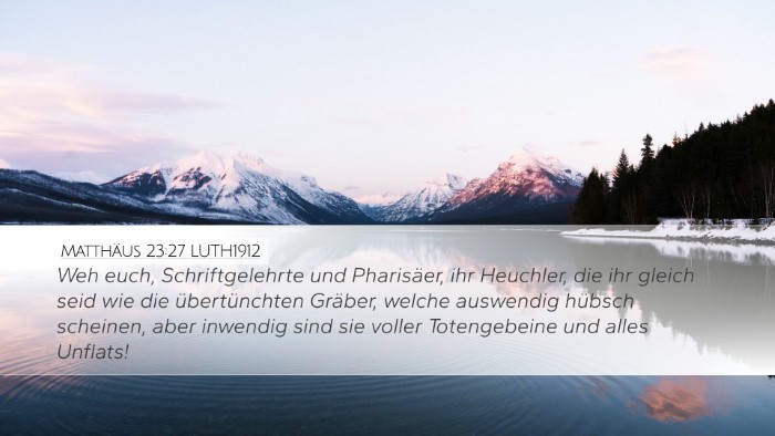 Matthäus 23:27 LUTH1912 Bible Verse Image