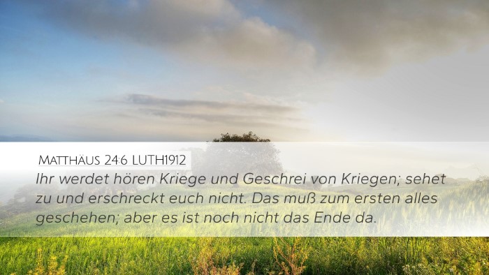 Matthäus 24:6 LUTH1912 Bible Verse Image