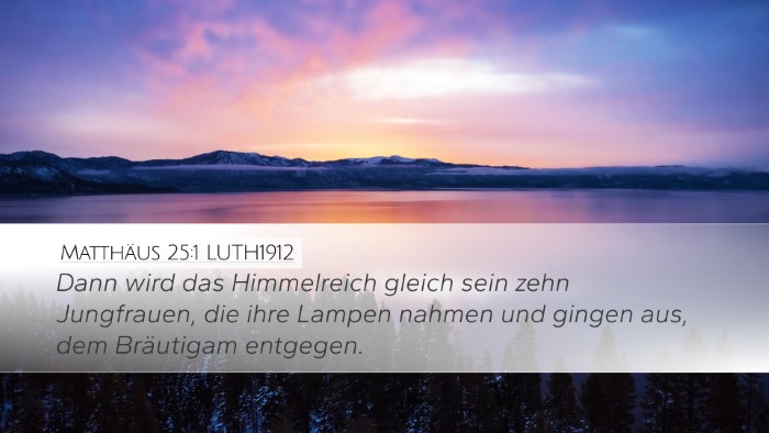 Matthäus 25:1 LUTH1912 Bible Verse Image