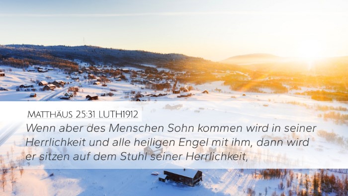 Matthäus 25:31 LUTH1912 Bible Verse Image