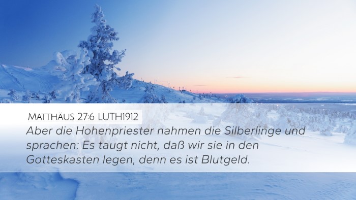 Matthäus 27:6 LUTH1912 Bible Verse Image