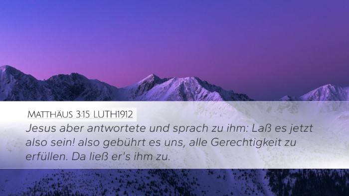 Matthäus 3:15 LUTH1912 Bible Verse Image