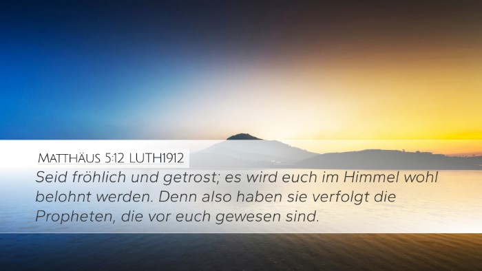Matthäus 5:12 LUTH1912 Bible Verse Image