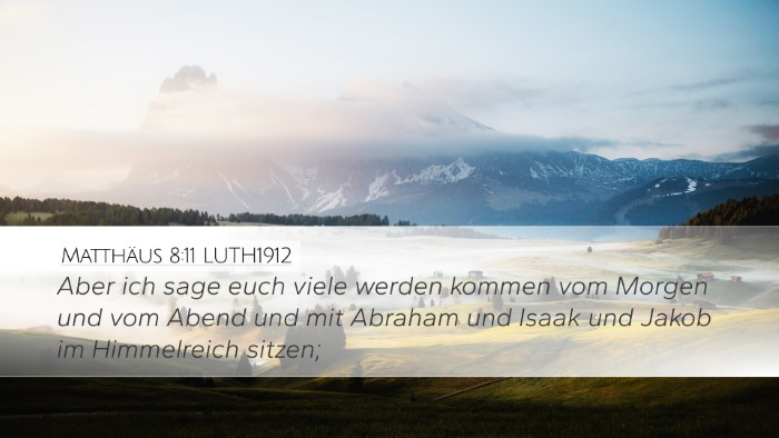 Matthäus 8:11 LUTH1912 Bible Verse Image