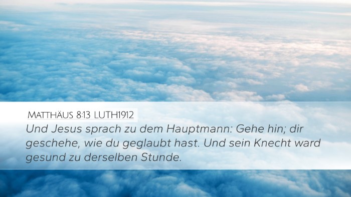 Matthäus 8:13 LUTH1912 Bible Verse Image