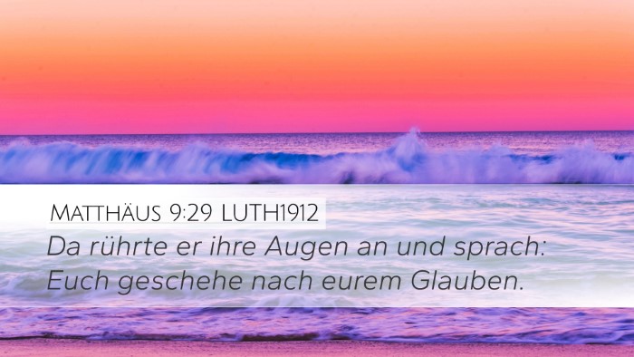 Matthäus 9:29 LUTH1912 Desktop Wallpaper - Da rührte er ihre Augen an und sprach: Euch - Desktop Bible Verse Wallpaper