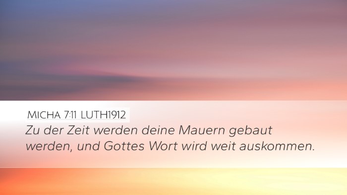 Micha 7:11 LUTH1912 Desktop Wallpaper - Zu der Zeit werden deine Mauern gebaut werden, - Desktop Bible Verse Wallpaper