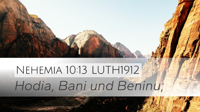 Nehemia 10:13 LUTH1912 Desktop Wallpaper - Hodia, Bani und - Desktop Bible Verse Wallpaper