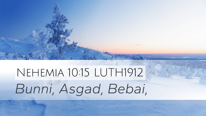 Nehemia 10:15 LUTH1912 Bible Verse Image