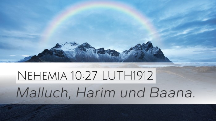 Nehemia 10:27 LUTH1912 Desktop Wallpaper - Malluch, Harim und - Desktop Bible Verse Wallpaper
