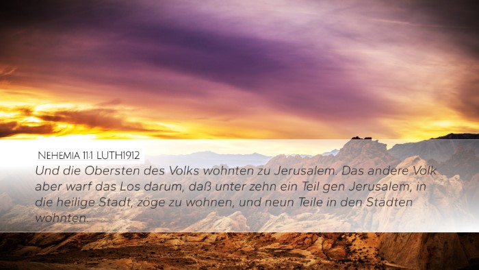 Nehemia 11:1 LUTH1912 Bible Verse Image