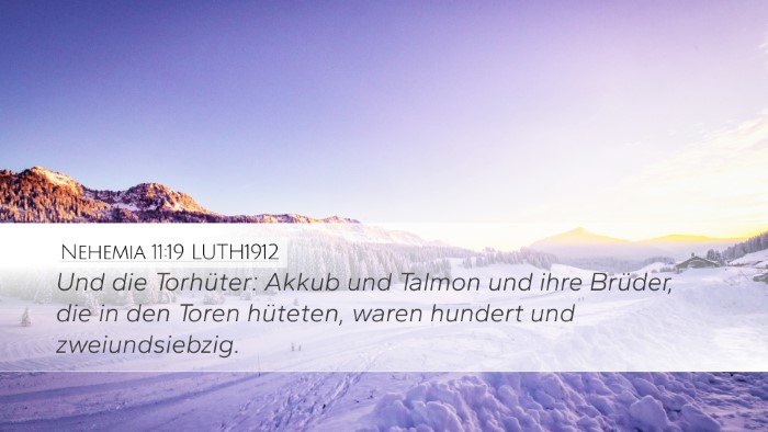 Nehemia 11:19 LUTH1912 Bible Verse Image