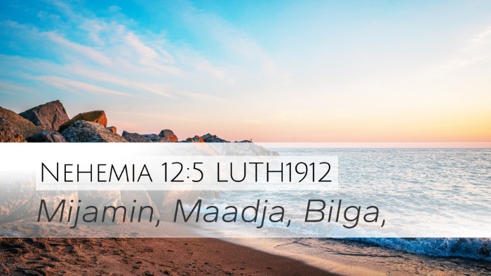 Nehemia 12:5 LUTH1912 Desktop Wallpaper - Mijamin, Maadja, - Desktop Bible Verse Wallpaper