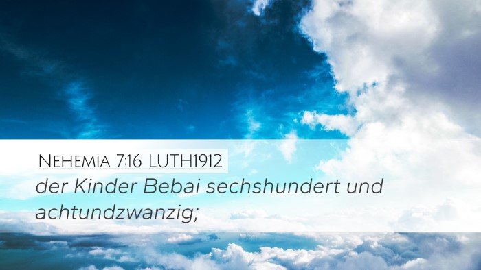 Nehemia 7:16 LUTH1912 Desktop Wallpaper - der Kinder Bebai sechshundert und - Desktop Bible Verse Wallpaper