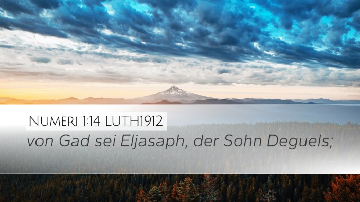Numeri 1:14 LUTH1912 Bible Verse Image