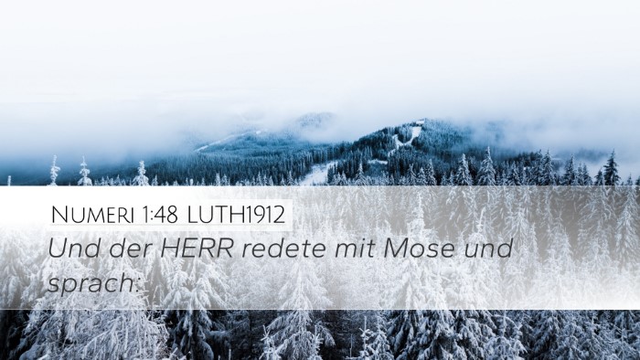 Numeri 1:48 LUTH1912 Desktop Wallpaper - Und der HERR redete mit Mose und - Desktop Bible Verse Wallpaper