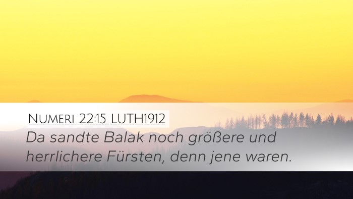 Numeri 22:15 LUTH1912 Desktop Wallpaper - Da sandte Balak noch größere und herrlichere - Desktop Bible Verse Wallpaper