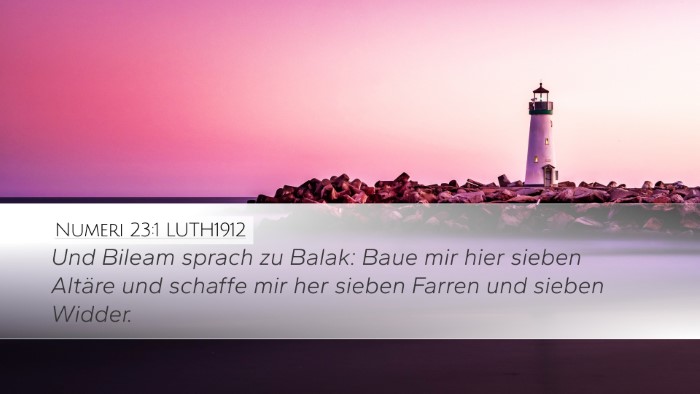 Numeri 23:1 LUTH1912 Desktop Wallpaper - Und Bileam sprach zu Balak: Baue mir hier sieben - Desktop Bible Verse Wallpaper