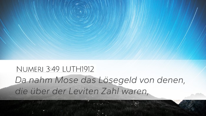 Numeri 3:49 LUTH1912 Desktop Wallpaper - Da nahm Mose das Lösegeld von denen, die über - Desktop Bible Verse Wallpaper
