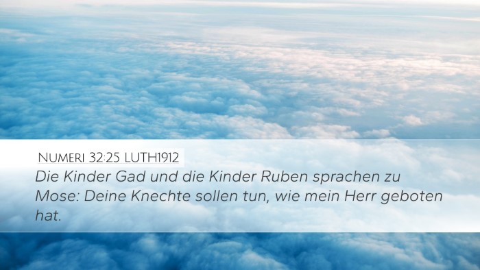 Numeri 32:25 LUTH1912 Bible Verse Image