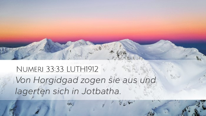 Numeri 33:33 LUTH1912 Desktop Wallpaper - Von Horgidgad zogen sie aus und lagerten sich in - Desktop Bible Verse Wallpaper