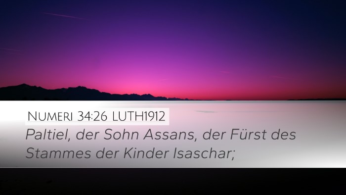 Numeri 34:26 LUTH1912 Desktop Wallpaper - Paltiel, der Sohn Assans, der Fürst des Stammes - Desktop Bible Verse Wallpaper