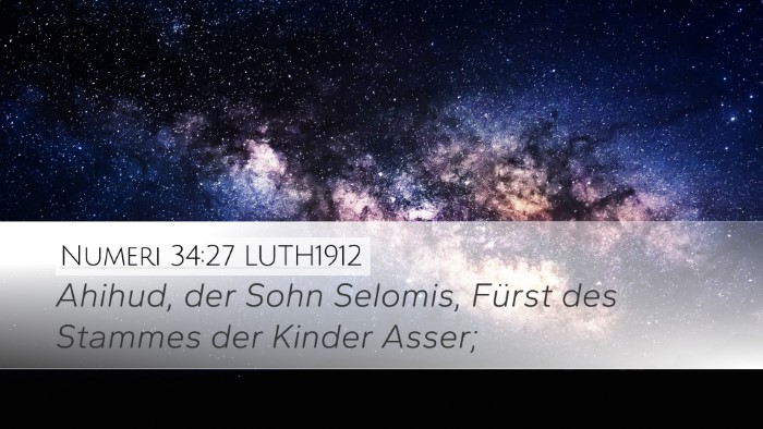 Numeri 34:27 LUTH1912 Desktop Wallpaper - Ahihud, der Sohn Selomis, Fürst des Stammes der - Desktop Bible Verse Wallpaper