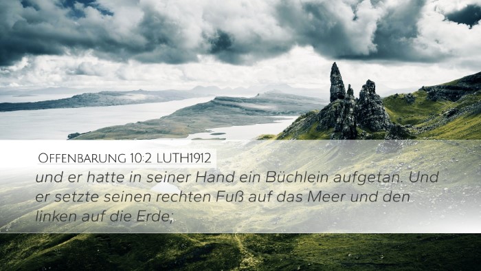 Offenbarung 10:2 LUTH1912 Bible Verse Image