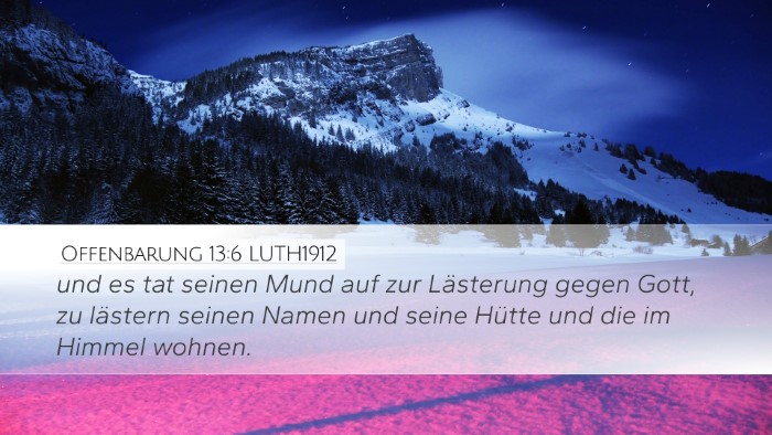 Offenbarung 13:6 LUTH1912 Bible Verse Image