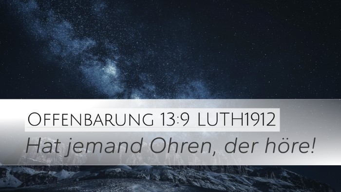 Offenbarung 13:9 LUTH1912 Bible Verse Image