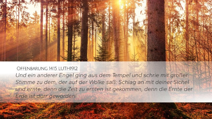 Offenbarung 14:15 LUTH1912 Bible Verse Image