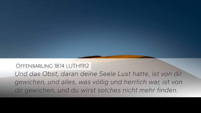 Offenbarung 18:14 LUTH1912 Bible Verse Image