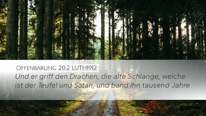Offenbarung 20:2 LUTH1912 Bible Verse Image
