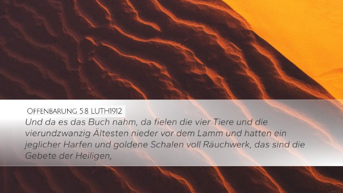 Offenbarung 5:8 LUTH1912 Bible Verse Image