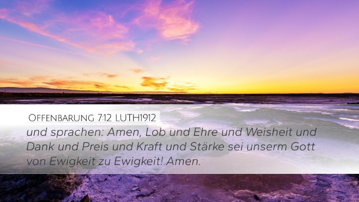 Offenbarung 7:12 LUTH1912 Bible Verse Image