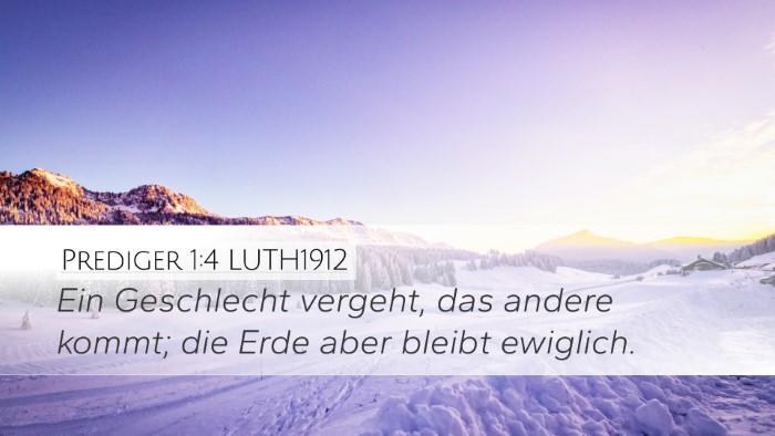 Prediger 1:4 LUTH1912 Bible Verse Image