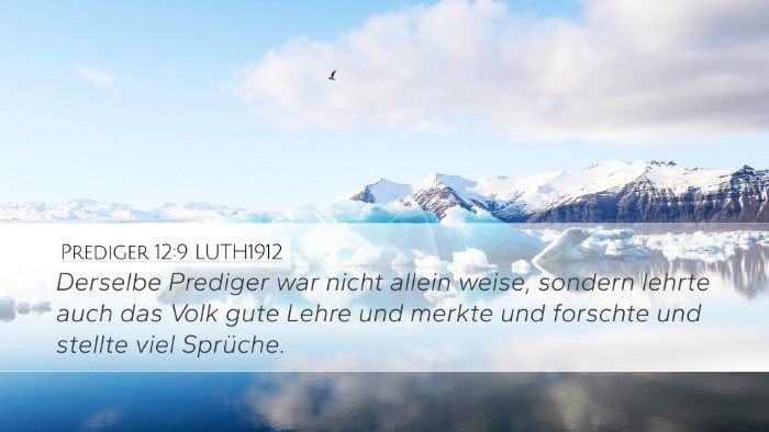 Prediger 12:9 LUTH1912 Bible Verse Image