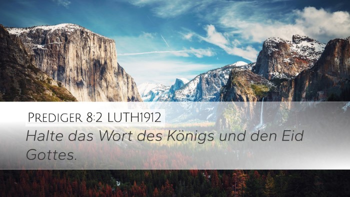 Prediger 8:2 LUTH1912 Desktop Wallpaper - Halte das Wort des Königs und den Eid - Desktop Bible Verse Wallpaper