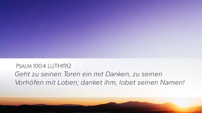Psalm 100:4 LUTH1912 Bible Verse Image