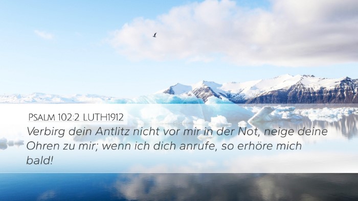 Psalm 102:2 LUTH1912 Bible Verse Image