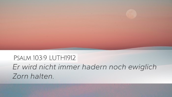 Psalm 103:9 LUTH1912 Bible Verse Image