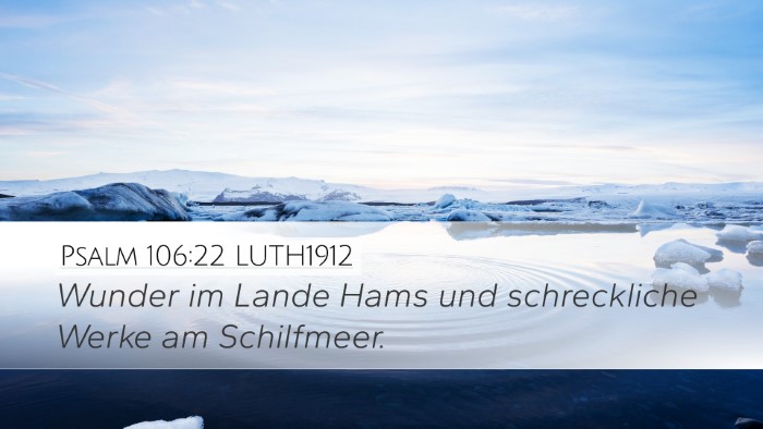 Psalm 106:22 LUTH1912 Bible Verse Image