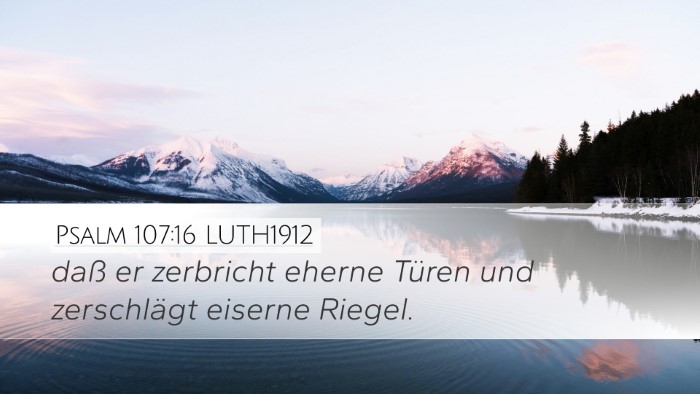 Psalm 107:16 LUTH1912 Bible Verse Image