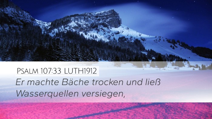 Psalm 107:33 LUTH1912 Bible Verse Image