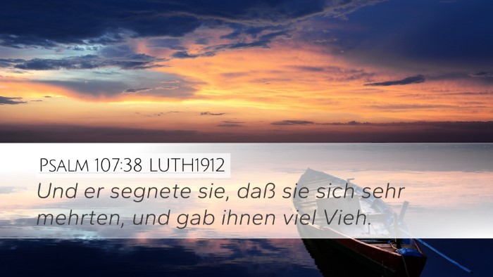 Psalm 107:38 LUTH1912 Bible Verse Image