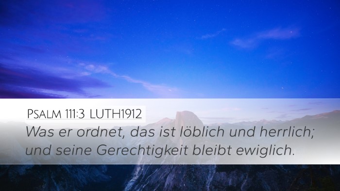 Psalm 111:3 LUTH1912 Bible Verse Image