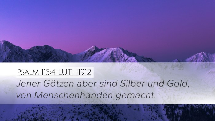 Psalm 115:4 LUTH1912 Bible Verse Image