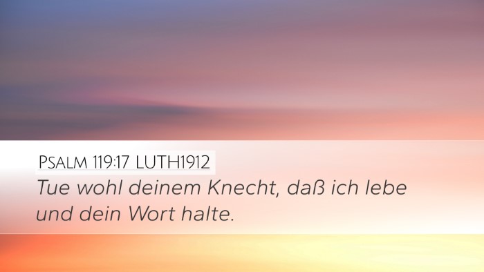 Psalm 119:17 LUTH1912 Bible Verse Image