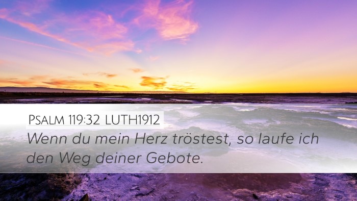 Psalm 119:32 LUTH1912 Bible Verse Image